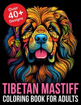 Tibetan Mastiff Coloring Book for adults
