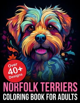 Norfolk Terrier Coloring Book For Adults