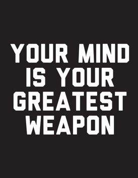 Composition Notebook Your Mind Is Your Greatest Weapon